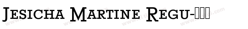 Jesicha Martine Regu字体转换